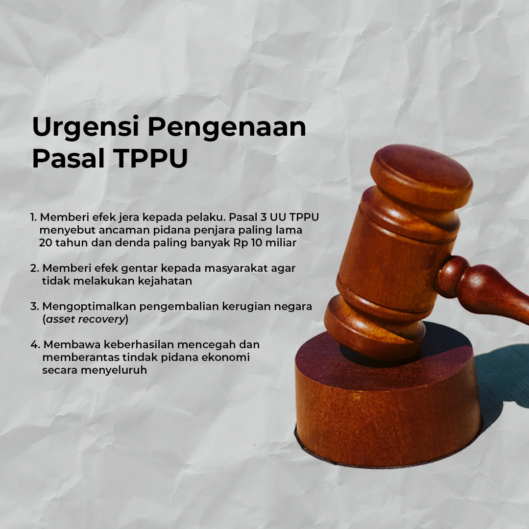 Urgensi Pengenaan Pasal TPPU