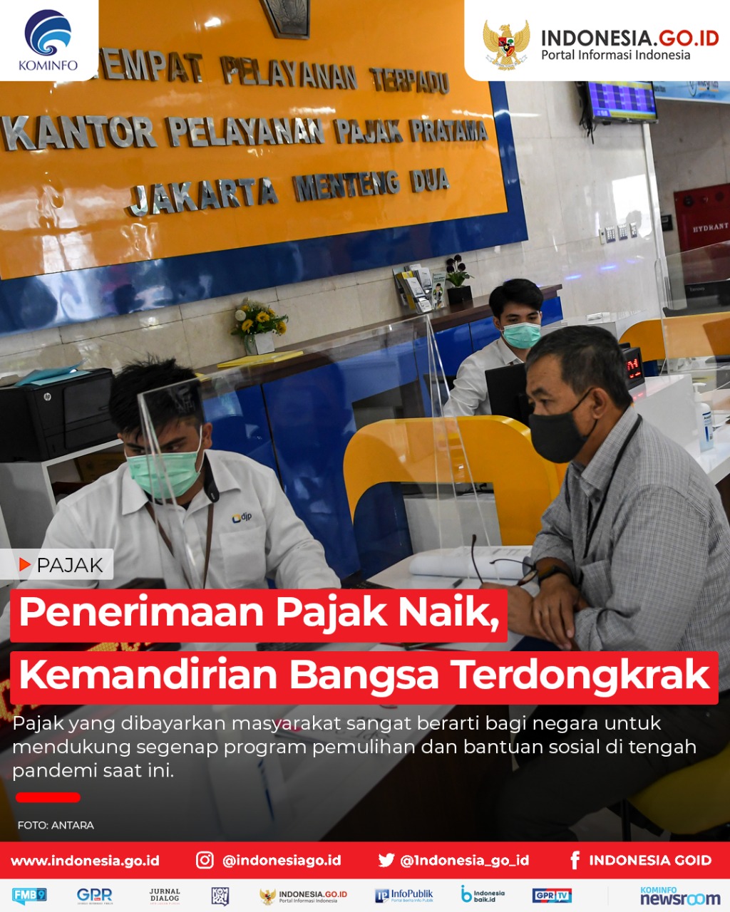 Penerimaan Pajak Naik, Kemandirian...