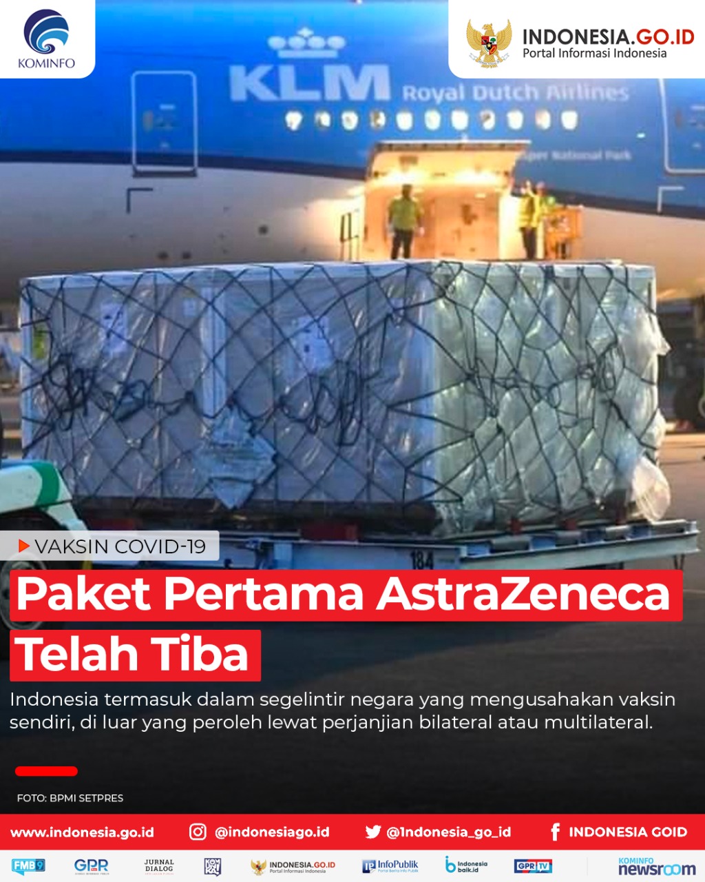 Paket Pertama AstraZeneca Telah Tiba
